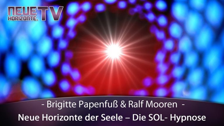 Neue Horizonte der Seele – Die SOL- Hypnose