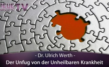 Der Unfug von der Unheilbaren Krankheit