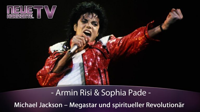 Michael Jackson – Megastar und spiritueller Revolutionär