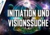 Initiation und Vissionssuche