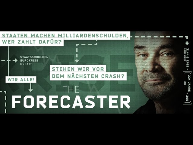 THE FORECASTER | STAATEN MACHEN MILLIARDENSCHULDEN, WER ZAHLT DAFÜR?