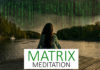 Matrix Meditation für Anfänger!