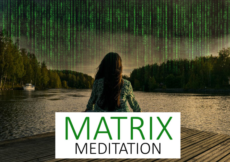 Matrix Meditation für Anfänger!