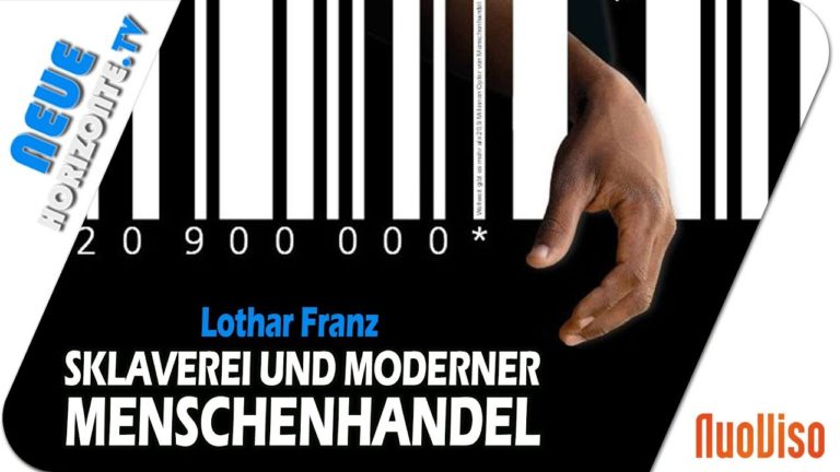 Sklaverei und moderner Menschenhandel – Lothar Franz
