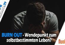 Burn Out – Wendepunkt zu einem selbstbestimmten Leben? Dr. med. Ulrich Werth