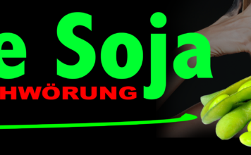 Die Soja-Verschwörung