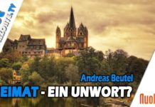 Heimat – Unwort oder Fundament des Menschseins? Andreas Beutel