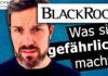 Was ist BLACKROCK? Was macht es so gefährlich? | Marc Friedrich