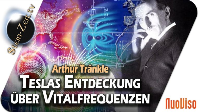 Teslas Entdeckung über Vitalfrequenzen – Arthur Tränkle bei SteinZeit