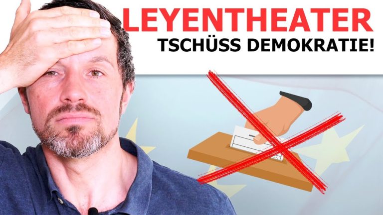 Ist die EU demokratisch? Von der Leyen neue EU-Chefin? Werden wir verar…..t?