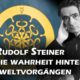 Wahrheit heilt! – Rudolf Steiner und die Wahrheit hinter den Weltvorgängen – Hans Bonneval