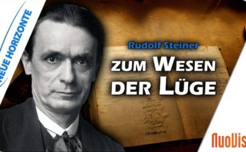 Lüge zerstört! Rudolf Steiner zum Wesen der Lüge – Hans Bonneval