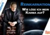 Reinkarnation – Wie löse ich mein Karma auf? – Horst Vogel