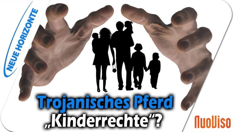DRINGEND! – Trojanisches Pferd „Kinderrechte im Grundgesetz“ – Doris Schuster