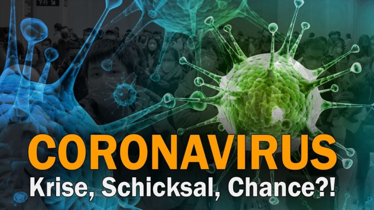 Coronavirus – Krise, Schicksal, Chance?!