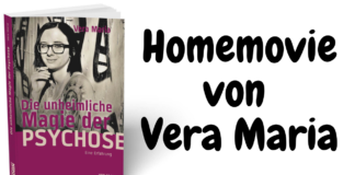 Psychose als Heilungschance – Eine Erfahrung: Die unheimliche Magie der Psychose – von Vera Maria