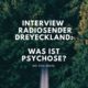 Was ist Psychose? Interview Radiosender Dreyeckland – mit Vera Maria