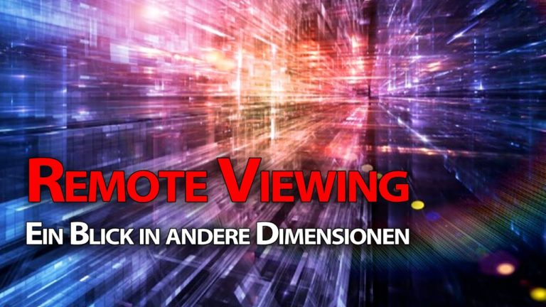 Remote Viewing – Ein Blick in andere Dimensionen – Frank Köstler