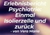 Erlebnisbericht Psychiatrie: Einmal Isolierzelle und zurück