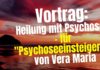 Vortrag: Heilung mit Psychose – für Psychoseeinsteiger – von Vera Maria