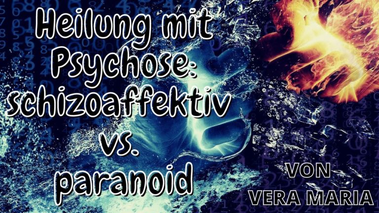 Heilung mit Psychose: paranoid vs. schizoaffektiv
