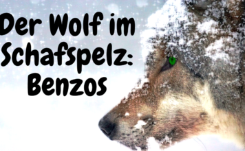 Der Wolf im Schafspelz: Benzodiazepine – eine oft unterschätzte Volksdroge…