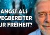 Gerald Hüther – Angst als Wegbereiter der Freiheit?