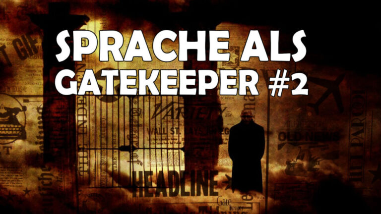 Die Sprache als Gatekeeper Teil 2 – Bine von Telegramkanal “Durchschauen”