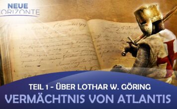 Vermächtnis von Atlantis – Teil 1 Über Lothar W. Göring – Raik Garve