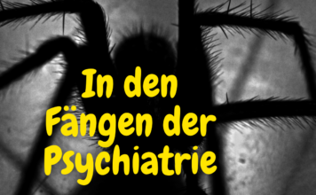 Ein wahrer Horror: die Psychiatrie Erfahrung (Eindrücke aus dem Netz)