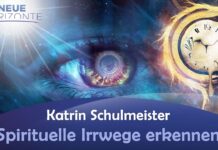 Spirituelle Irrwege erkennen – Katrin Schulmeister