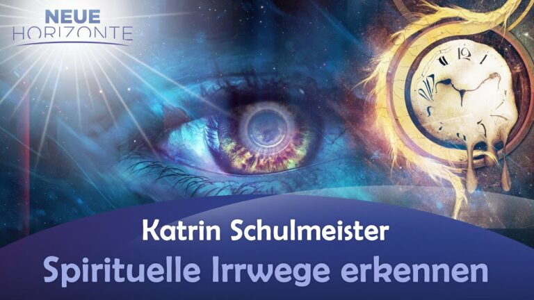 Spirituelle Irrwege erkennen – Katrin Schulmeister