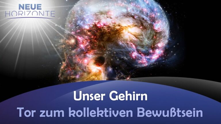 Unser Gehirn – Tor zum kollektiven Bewußtsein – Harald Leng
