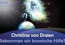 Bekommen wir kosmische Hilfe? – Christina von Dreien
