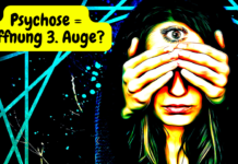 PROBLEME beim drittes Auge öffnen und aktivieren – ist das Psychose??