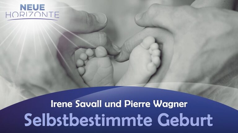 Selbstbestimmte Geburt – Irene Savall und Pierre Wagner