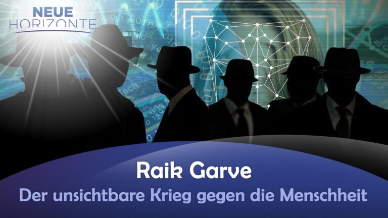 Der unsichtbare Krieg gegen die Menschheit – Raik Garve