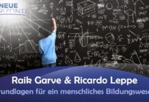 Grundlagen für ein menschliches Bildungswesen – Ricardo Leppe u. Raik Garve