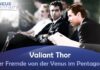 Valiant Thor – Der Fremde von der Venus im Pentagon? – Peter Lemar