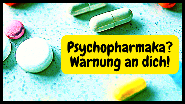 Nochmals Psychopharmaka? Nur 13 % würden wieder Psychopharmaka nehmen!!!