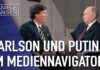 Carlson und Putin im Mediennavigator | Dr. Daniele Ganser