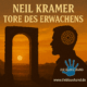 Neil Kramer – Tore des Erwachens